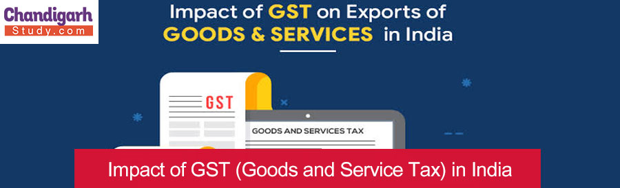 Impact of GST (Goods and Service Tax) in India