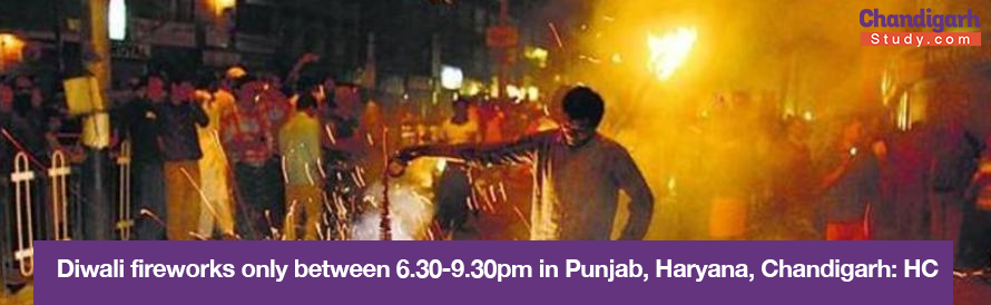 Diwali fireworks only between 6.30-9.30pm in Punjab, Haryana, Chandigarh: HC