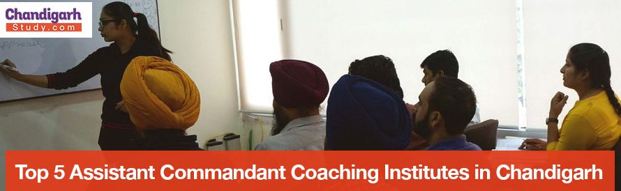 Top 5 Assistant Commandant Coaching Institutes in Chandigarh