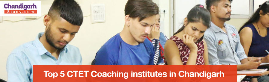 Top 5 CTET Coaching institutes in Chandigarh