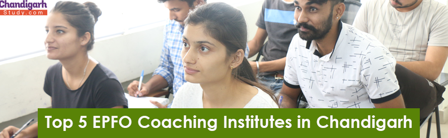 Top 5 EPFO Coaching Institutes in Chandigarh