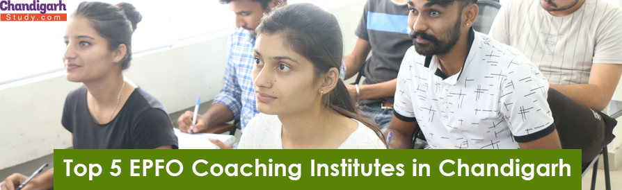Top 5 EPFO Coaching Institutes in Chandigarh